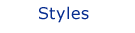 Styles